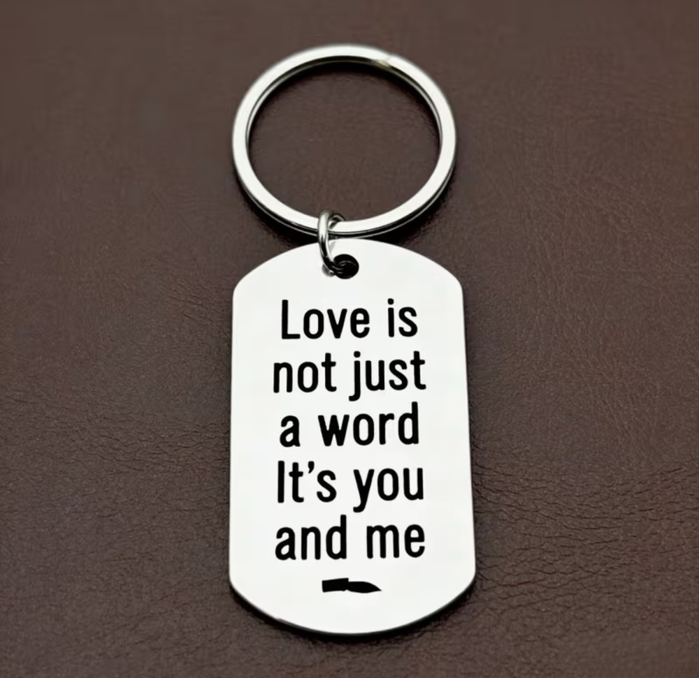 3/$25 Love Is Not Just A Word, It's You And Me Stainless Steel Keychain NEW